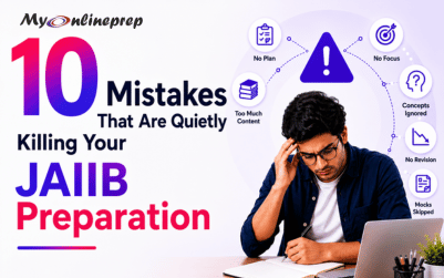 10 Mistakes That Are Quietly Killing Your JAIIB Preparation