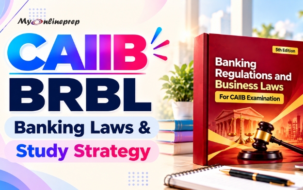 CAIIB BRBL: Syllabus, Banking Laws & Study Strategy