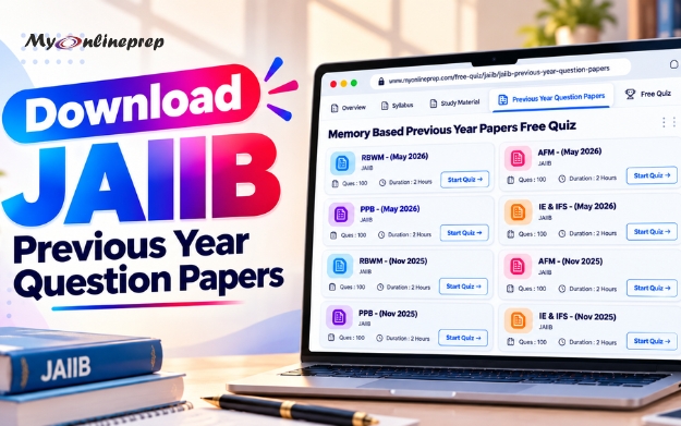 Download JAIIB Previous Year Question Papers | IE&IFS | PPB | AFM | RBWM | 2026