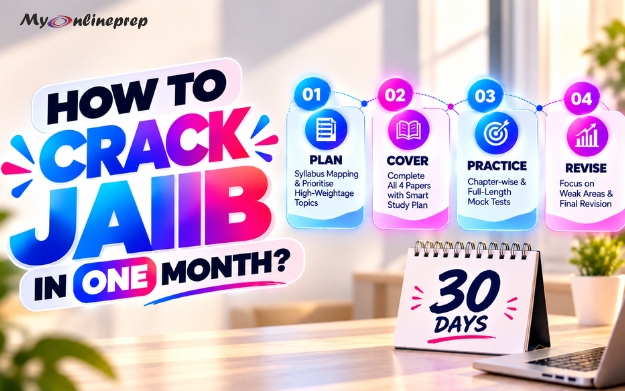 HOW TO CRACK JAIIB IN ONE MONTH?