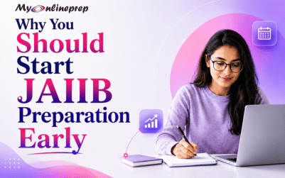 Why You Should Start JAIIB Preparation Early