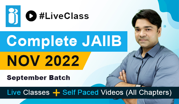 Complete JAIIB Nov - 2022 (Live Classes + Self-Paced)