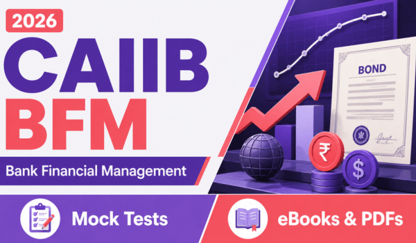 CAIIB BFM - Mock Test + Ebooks - Dec 2026