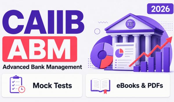 CAIIB ABM - Mock Test + Ebooks - Dec 2026
