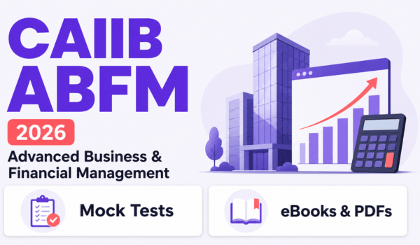 CAIIB ABFM Mock Test + Ebooks - Dec 2026