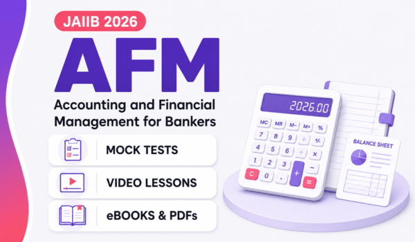 JAIIB AFM - Mock Test + eBooks + Videos Lessons - 2026